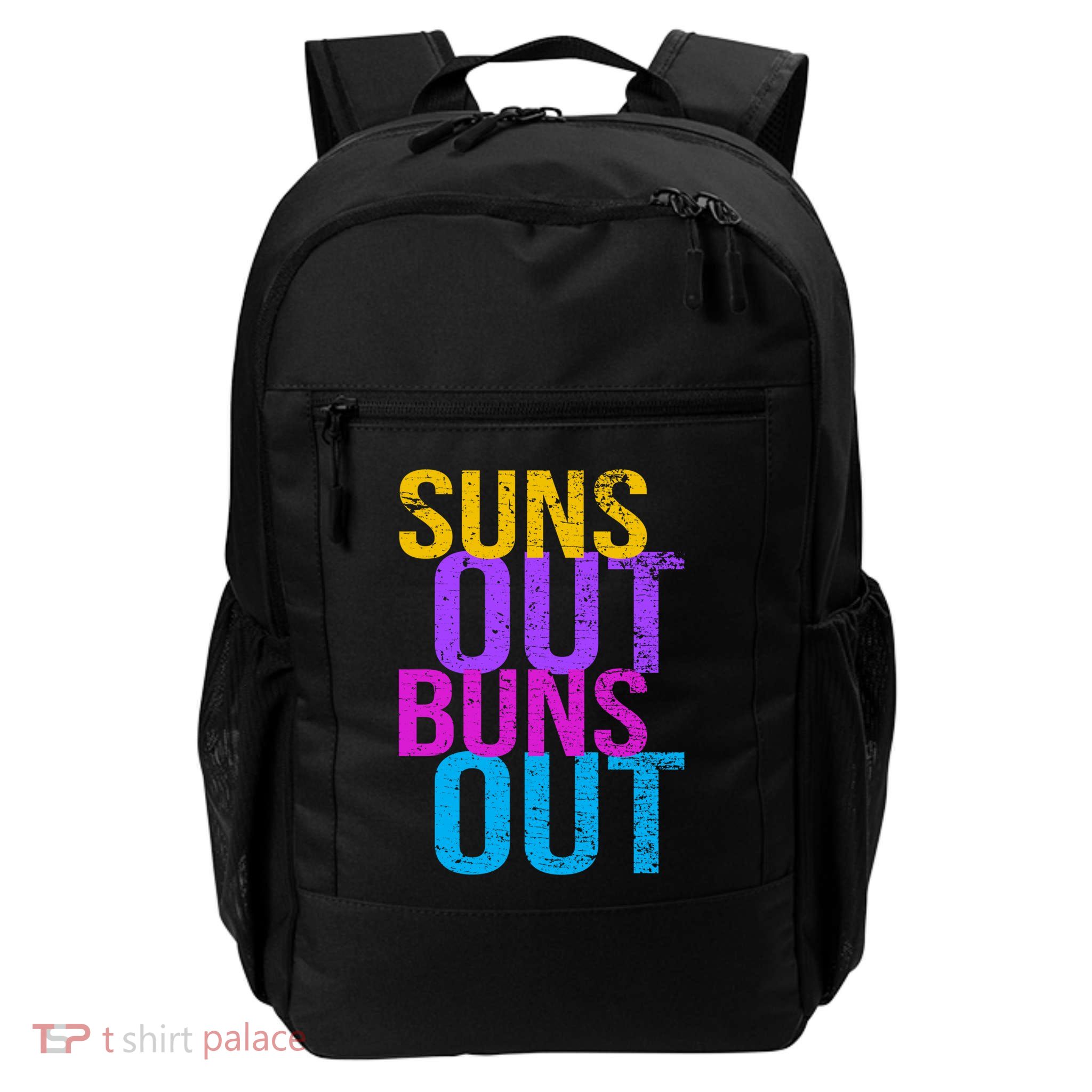 Suns Out Buns Out Print Funny Summer Product Funny Gift Backpack