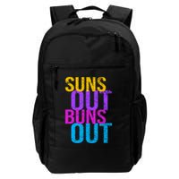 Suns Out Buns Out Print Funny Summer Product Funny Gift Backpack