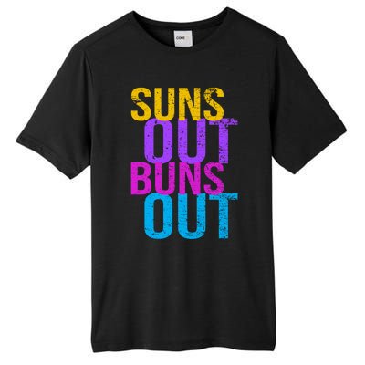 Suns Out Buns Out Print Funny Summer Product Funny Gift Tall Fusion ChromaSoft Performance T-Shirt