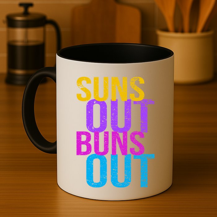 Suns Out Buns Out Print Funny Summer Product Funny Gift Mug