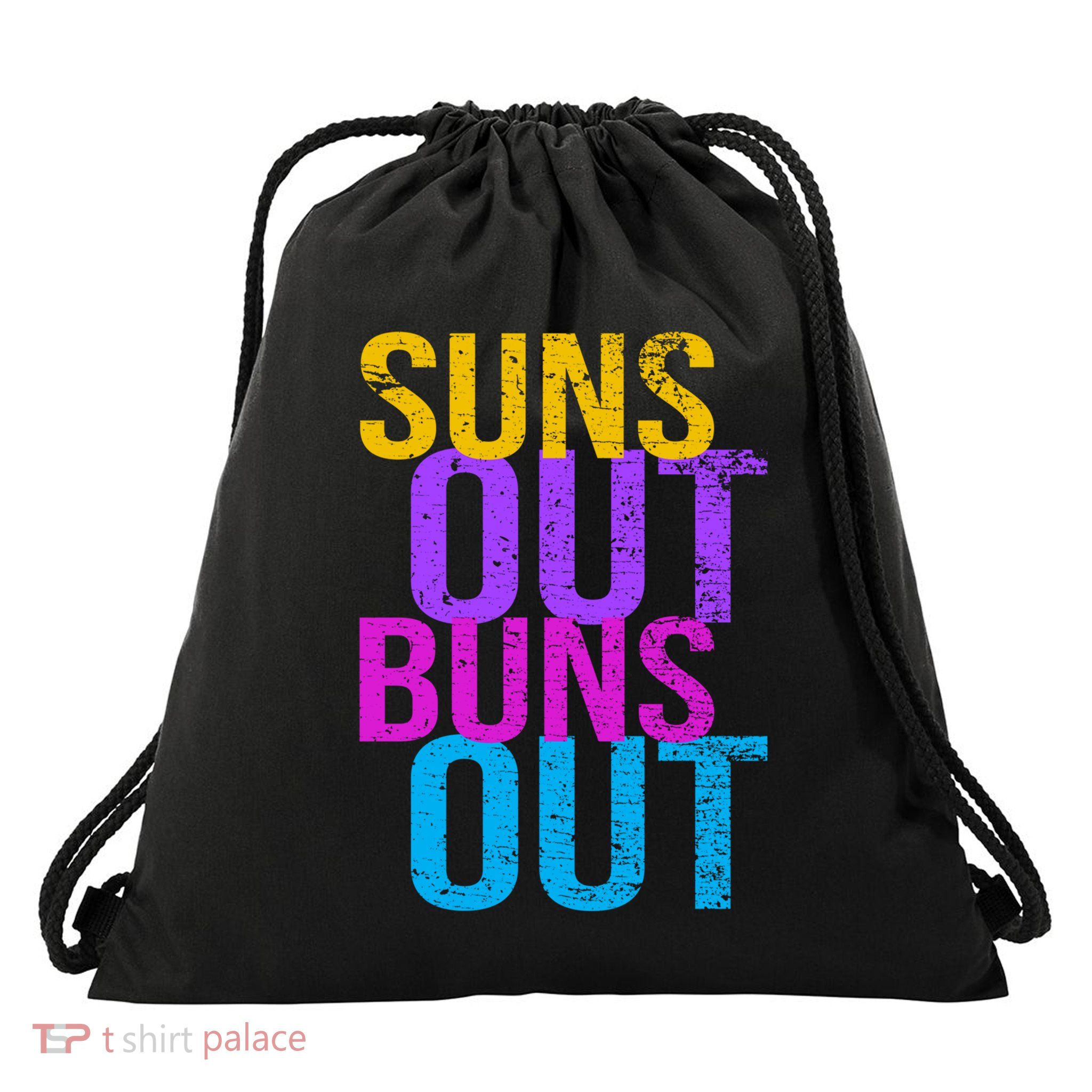 Suns Out Buns Out Print Funny Summer Product Funny Gift Drawstring Bag