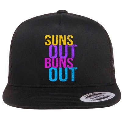 Suns Out Buns Out Print Funny Summer Product Funny Gift Flatbill Hat