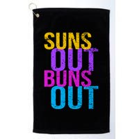 Suns Out Buns Out Print Funny Summer Product Funny Gift Golf Towel