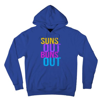 Suns Out Buns Out Print Funny Summer Product Funny Gift Hoodie