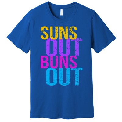 Suns Out Buns Out Print Funny Summer Product Funny Gift Premium T-Shirt