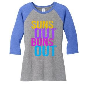 Suns Out Buns Out Print Funny Summer Product Funny Gift Women's Tri-Blend 3/4-Sleeve Raglan Shirt