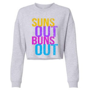 Suns Out Buns Out Print Funny Summer Product Funny Gift Cropped Pullover Crew