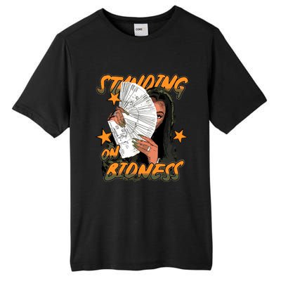 Standin On Bidness Tall Fusion ChromaSoft Performance T-Shirt