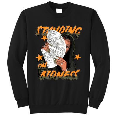 Standin On Bidness Tall Sweatshirt