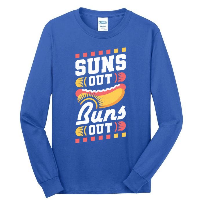 Suns Out Buns Out Bbq Hot Dog Gift Tall Long Sleeve T-Shirt