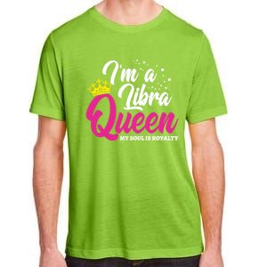 September October Birthday Astrology Libra Queen Funny Gift Adult ChromaSoft Performance T-Shirt