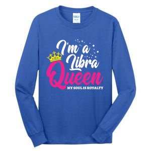 September October Birthday Astrology Libra Queen Funny Gift Tall Long Sleeve T-Shirt