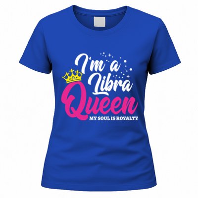 September October Birthday Astrology Libra Queen Funny Gift Women's T-Shirt