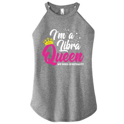 September October Birthday Astrology Libra Queen Funny Gift Women's Perfect Tri Rocker Tank