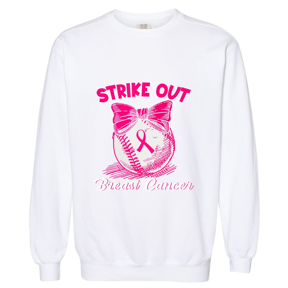 Strike Out Breast Cancer Awareness Ribbon Baseball Fighters Gift Garment-Dyed Sweatshirt