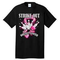 Strike Out Breast Cancer Awareness Bowling Fighter Tall T-Shirt