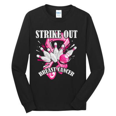 Strike Out Breast Cancer Awareness Bowling Fighter Tall Long Sleeve T-Shirt