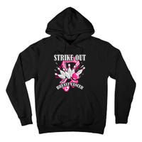 Strike Out Breast Cancer Awareness Bowling Fighter Tall Hoodie