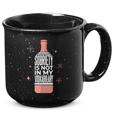 Sobriety Is Not In My Vodkabulary 15oz Campfire Ceramic Mug