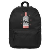 Sobriety Is Not In My Vodkabulary 16 in Basic Backpack