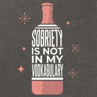 Sobriety Is Not In My Vodkabulary Cotton Canvas Backpack