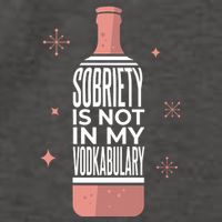 Sobriety Is Not In My Vodkabulary Vector Backpack