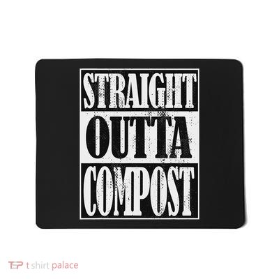 Straight Outta Compost, Funny Garden, Homestead, Composting Mousepad