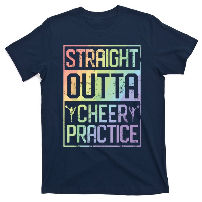 Straight Outta Cheer Practice Cheerleading Gift Tee T-Shirt