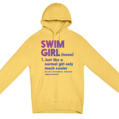 Swim Only Cooler Definition Swimmers Gift Premium Pullover Hoodie