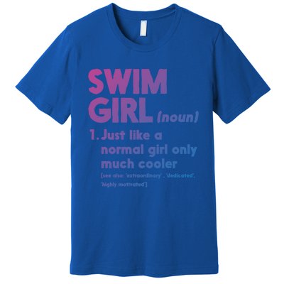 Swim Only Cooler Definition Swimmers Gift Premium T-Shirt