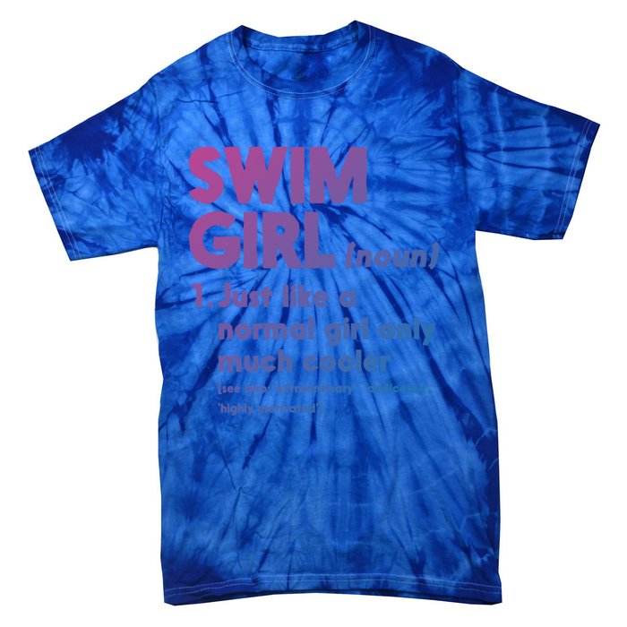 Swim Only Cooler Definition Swimmers Gift Tie-Dye T-Shirt