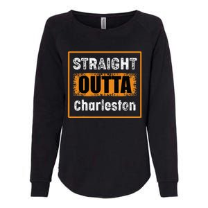 Straight Outta Charleston South Carolina Usa Womens California Wash Sweatshirt