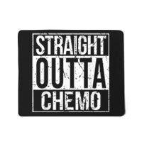 Straight Outta Chemo Battle Cancer Awareness Mousepad