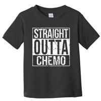 Straight Outta Chemo Battle Cancer Awareness Toddler T-Shirt