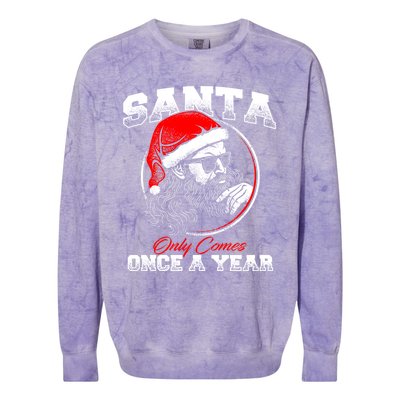 Santa Ony Comes Once A Year Naughty Santa Claus Dirty Joke Gift Colorblast Crewneck Sweatshirt