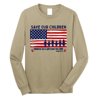 Save Our Children Are Gift From The Lord Freedom USA Flag Long Sleeve Shirt