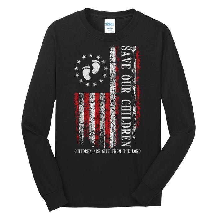 Save Our Children Are Gift From The Lord Freedom USA Flag Tall Long Sleeve T-Shirt