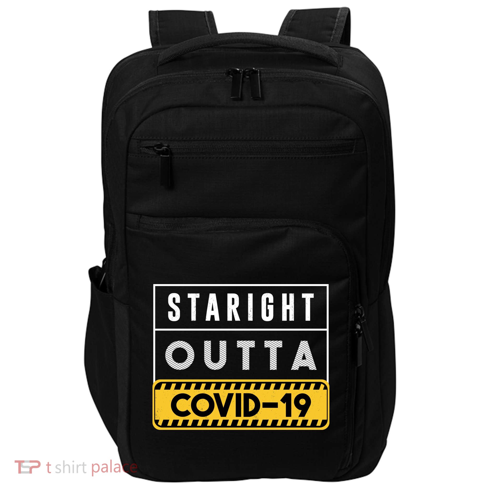 Straight Outta Covid 19 Impact Tech Backpack