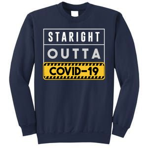 Straight Outta Covid 19 Sweatshirt