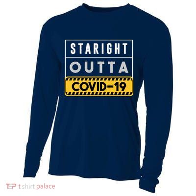 Straight Outta Covid 19 Cooling Performance Long Sleeve Crew