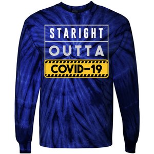 Straight Outta Covid 19 Tie-Dye Long Sleeve Shirt