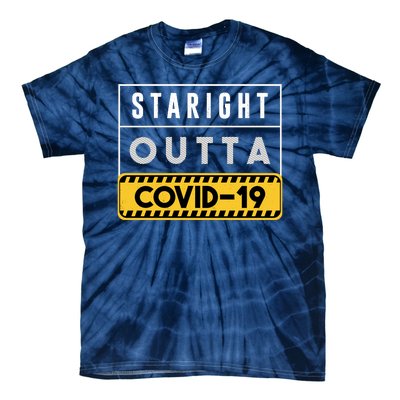 Straight Outta Covid 19 Tie-Dye T-Shirt