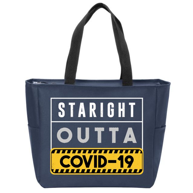 Straight Outta Covid 19 Zip Tote Bag