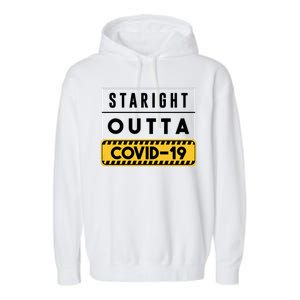 Straight Outta Covid 19 Garment-Dyed Fleece Hoodie