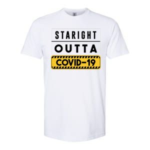 Straight Outta Covid 19 Softstyle CVC T-Shirt