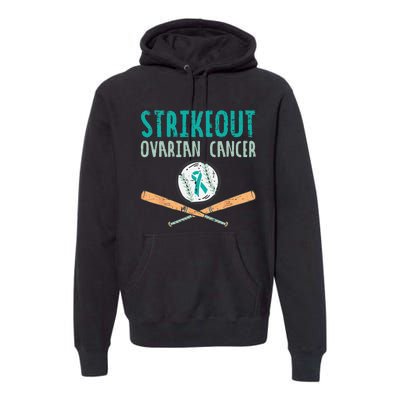 Strikeout Ovarian Cancer Baseball Teal Ribbon Awareness Premium Hoodie