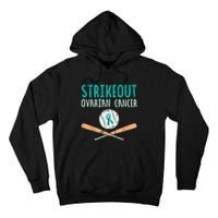 Strikeout Ovarian Cancer Baseball Teal Ribbon Awareness Tall Hoodie