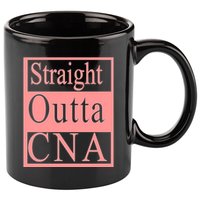 Straight Outta CNA 11oz C Handle Ceramic Mug