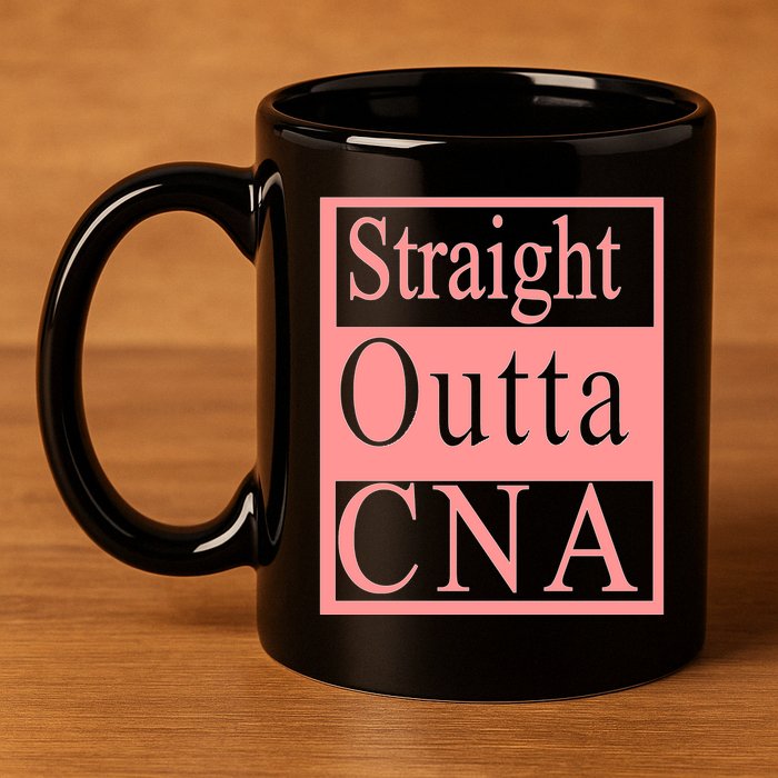 Straight Outta CNA 11oz C Handle Ceramic Mug