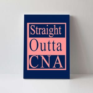 Straight Outta CNA Canvas